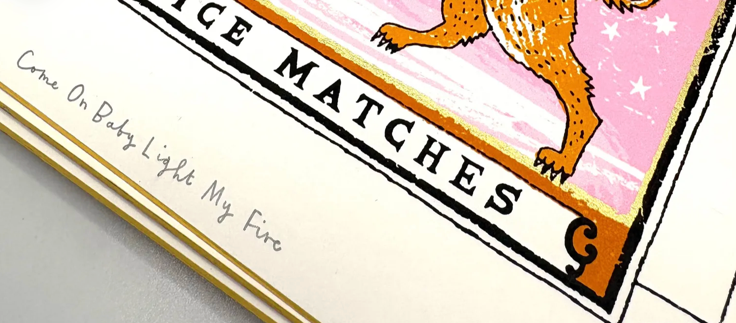 Come on Baby Light my Fire Matchbox by Charlotte Farmer
